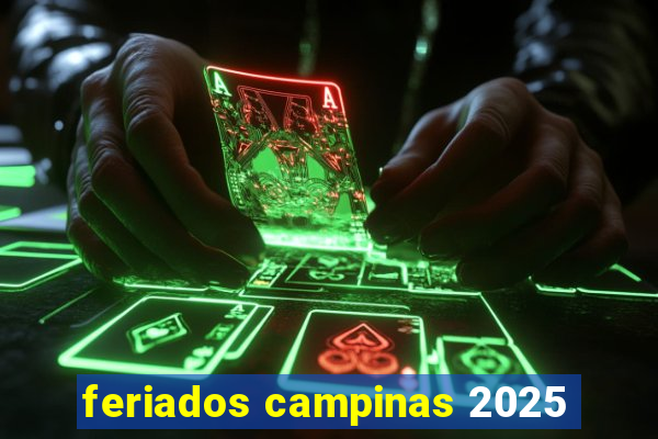 feriados campinas 2025